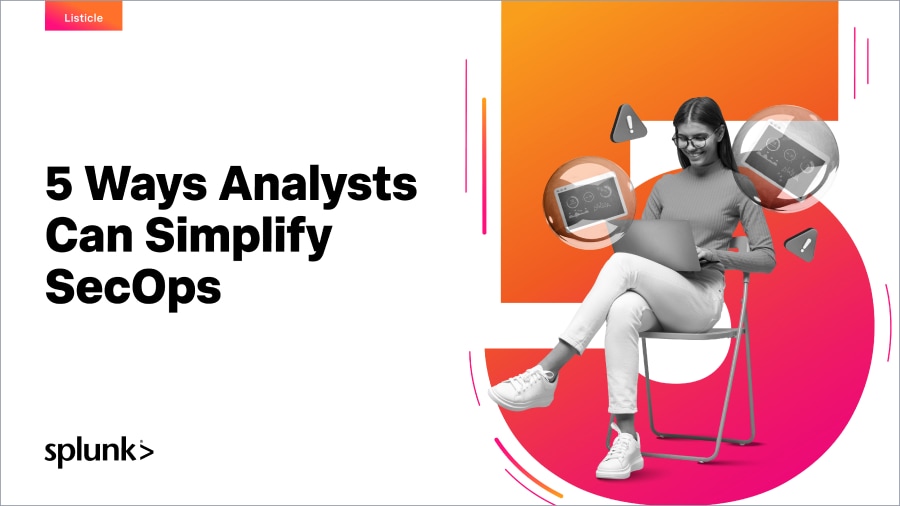 5 Ways Analysts Can Simplify SecOps promo image